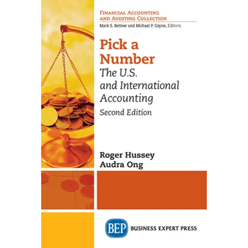 Pick a Number, Second Edition: The U.S. and International Accounting