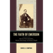 The Faith of Emerson: American Transcendentalism, Kantian Epistemology, and Vedantic Thought