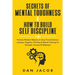 Secrets of Mental Toughness & How to Build Self Discipline, 2 in 1: Positive Mindset Mastery to Stop Procrastination, Laziness, Negative Thinking & Me