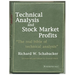 Technical Analysis and Stock Market Profits (Harriman Definitive Edition)
