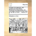 A Treatise of Architecture, with Remarks and Observations. Necessary for Young People, Who Wou'd Apply Themselves to That Noble Art. by Seb. Le Clerc,