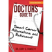 The Doctors Guide to Smart Career Alternatives and Retirement