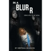 In A Blurr
