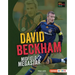 David Beckham: Midfield Megastar