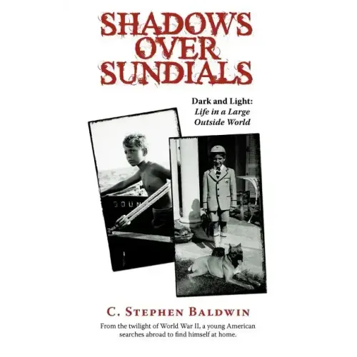 Shadows Over Sundials: Dark and Light: Life in a Large Outside World