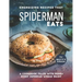 Energizing Recipes That Spiderman Eats: A Cookbook Filled with Dishes Every Superfan Would Enjoy