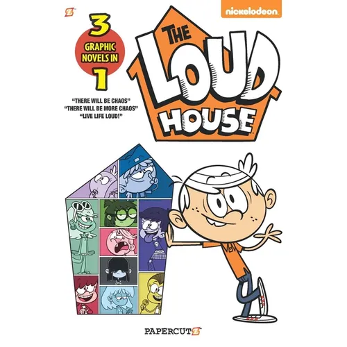 The Loud House 3 in 1 Vol. 1: There Will Be Chaos, There Will Be More Chaos, and Live Life Loud!