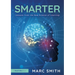 Smarter: Lessons from the New Science of Learning