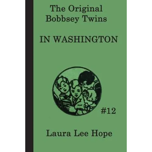 The Bobbsey Twins In Washington