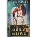 The Soul of Love: Eros and Psyche: A Greek Gods Paranormal Mythology Romance