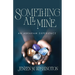 Something All Mine: An Abraham Experience
