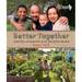 Better Together: Creating Community in an Uncertain World