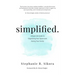 simplified.: A Real-Life Guide to Organizing Your Space and Saving Your Sanity