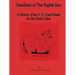 Guardians of the Eighth Sea: A History of the U.S. Coast Guard on the Great Lakes