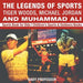 The Legends of Sports Tiger Woods, Michael Jordan and Muhammad Ali - Sports Book for Kids Children's Sports & Outdoors Books