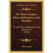 The Three Gardens, Eden, Gethsemane, And Paradise: Or Man's Run, Redemption, And Restoration (1856)