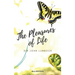 The Pleasures of Life: A Timeless Guide to Happiness, Mindfulness, and the Art of Living Well