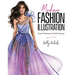 Modern Fashion Illustration: Simple Techniques for Stylish Drawings