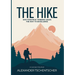 The Hike: Why Strategic Thinking Leads the Way to Excellence