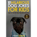 101 Hilarious Dog Jokes For Kids: Laugh Out Loud With These Funny Jokes About Dogs (WITH 30+ PICTURES)!