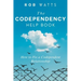 The Codependency Help Book: How to Fix a Codependent Relationship