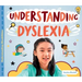 Understanding Dyslexia