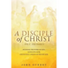 A Disciple of Christ Vol 1 - The Basics