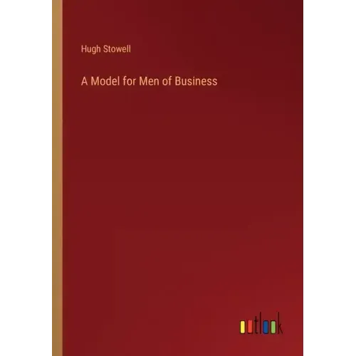 A Model for Men of Business