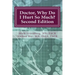 Doctor, Why Do I Hurt So Much?: How to Combat Your Arthritis or Arthritis-Like Condition and Start Enjoying an Active Life