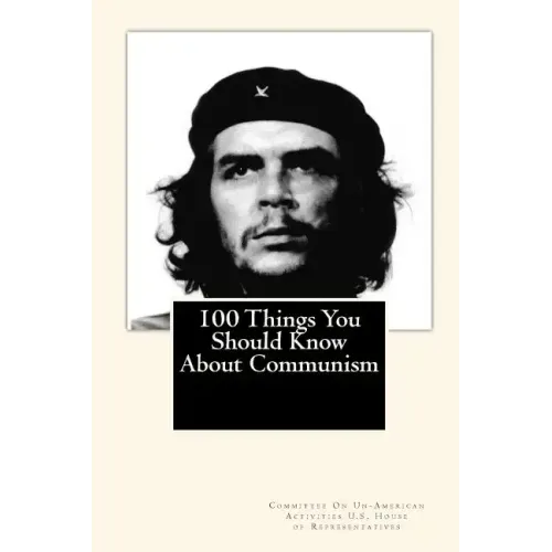 100 Things You Should Know About Communism