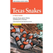 Texas Snakes: A Field Guide