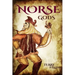 Norse Gods: Discover the Gods of Norse Mythology