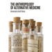 The Anthropology of Alternative Medicine