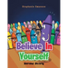Believe in Yourself: Sarah's Story