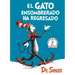 El Gato Ensombrerado Ha Regresado (the Cat in the Hat Comes Back Spanish Edition)