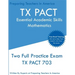 TX PACT Essential Academic Skills Mathematics: Two Full Practice Exam - 2020 Exam Questions - Free Online Tutoring