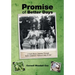 Promise of Better Days: A Farm Boy's Odyssey Through North Carolina's "Tobacco Way of Life"