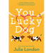 You Lucky Dog