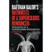 Outbursts of a Supercilious Renouncer;: Thoughts of a Postmodern Degenerate