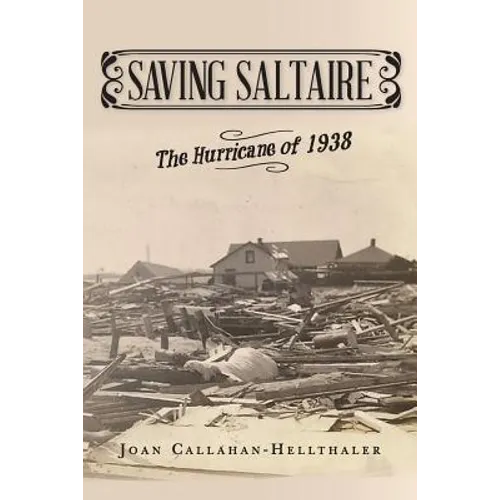 Saving Saltaire: The Hurricane of 1938