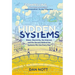 Hidden Systems: Water, Electricity, the Internet, and the Secrets Behind the Systems We Use Every Day (a Graphic Novel)