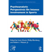 Psychoanalytic Perspectives on Intense Involvement in Sports
