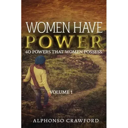 Women Have Power: 40 powers That Women Possess