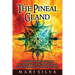The Pineal Gland: Awakening the Third Eye Chakra and Developing Psychic Abilities such as Clairvoyance and Other Types of Intuition