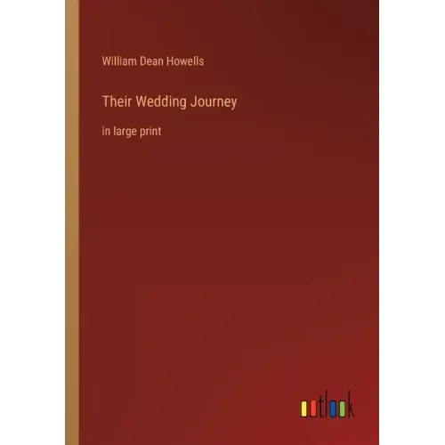Their Wedding Journey: in large print
