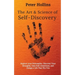 The Art and Science of Self-Discovery: Explore your Personality, Discover Your Strengths, Gain Self-Awareness, and Design a Life That Fits You