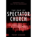 The End of Spectator Church: Answering God's Call to Full Engagement