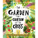 The Garden, the Curtain and the Cross Storybook: The True Story of Why Jesus Died and Rose Again