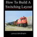 How To Build A Switching Layout