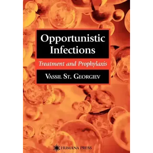 Opportunistic Infections: Treatment and Prophylaxis